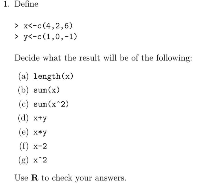 Solved 1. Define > x y
