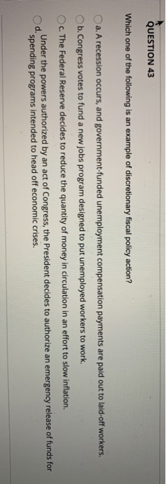 Solved QUESTION 43 Which One Of The Following Is An Example Chegg