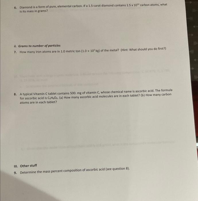 Solved 6. Diamond is a form of pure, elemental carbon. If a | Chegg.com