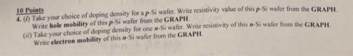 Solved 10. Points 4. (i) Take your choice of doping density | Chegg.com