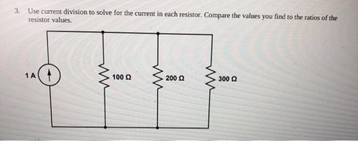 Solved 3. Use current division to solve for the current in | Chegg.com