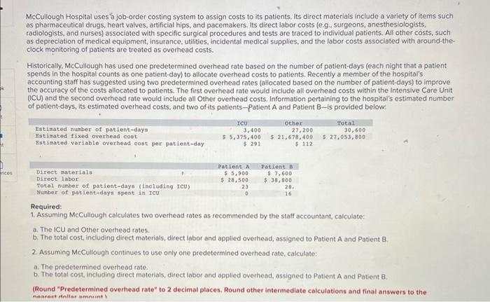 [Solved]: McCullough Hospital uses'a job-order costing