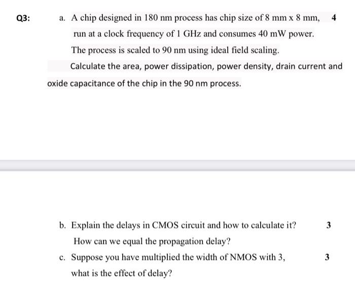 Solved a. A chip designed in 180 nm process has chip size of | Chegg.com