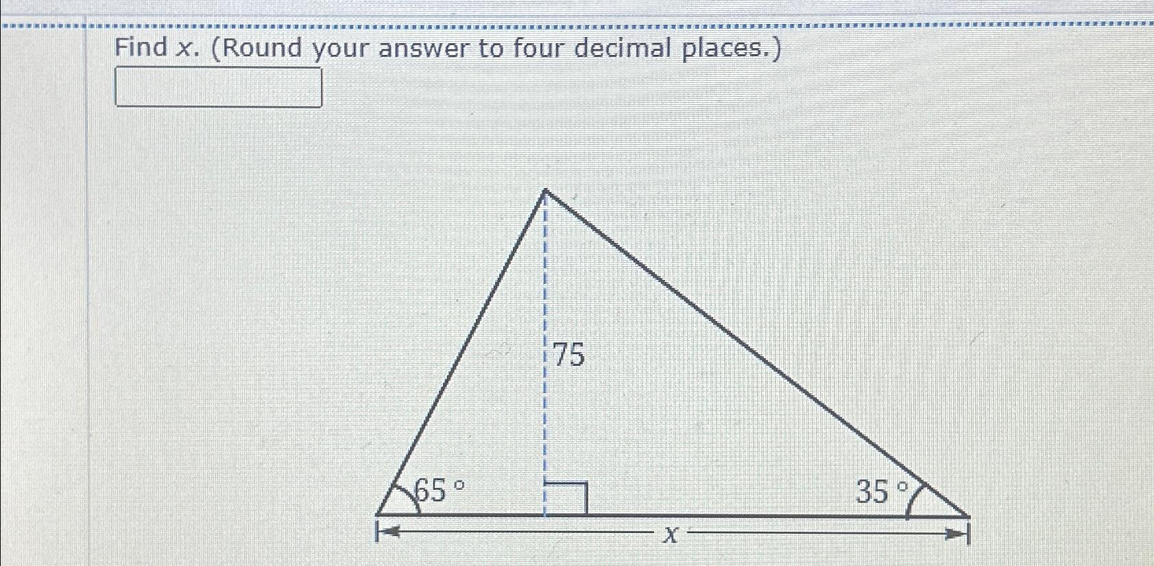 Solved Find x. (Round your answer to four decimal places.) | Chegg.com