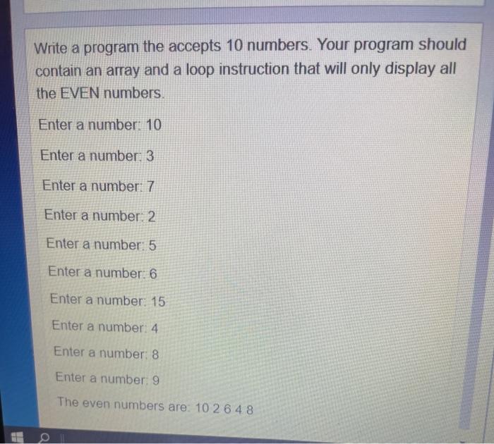 Solved Write a program the accepts 10 numbers. Your program | Chegg.com
