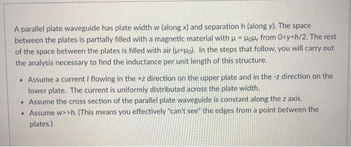 Solved A parallel plate waveguide has plate width W (along | Chegg.com