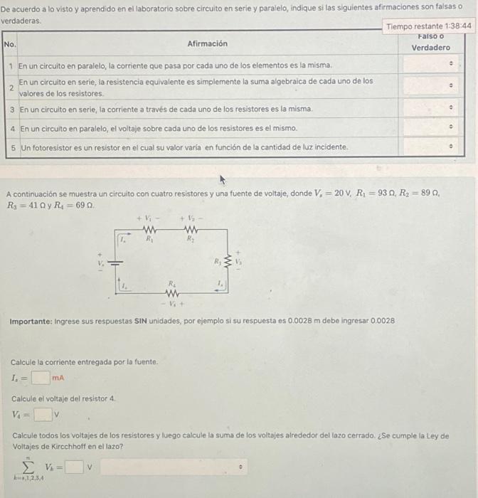 De acuerdo a lo visto y aprendido en el laboratorio sobre circuito en serie y paraielo, indique si las siguientes afirmacione