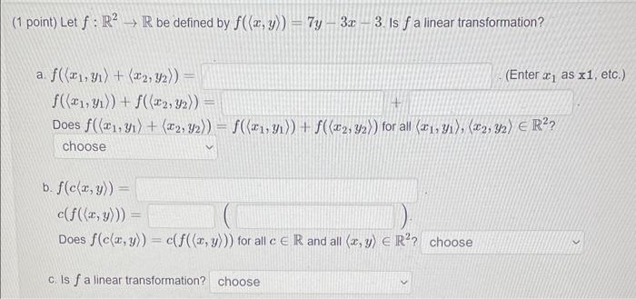 Solved Point Let F R2→r Be Defined By F X Y 7y−3x−3 Is