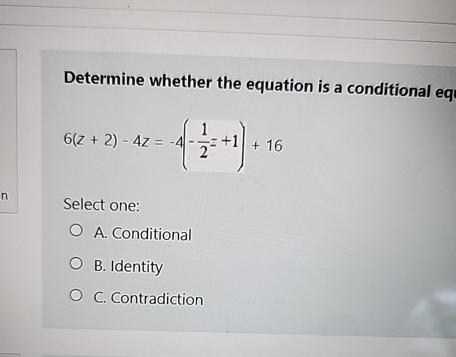 Solved Determine whether the equation is a conditional | Chegg.com