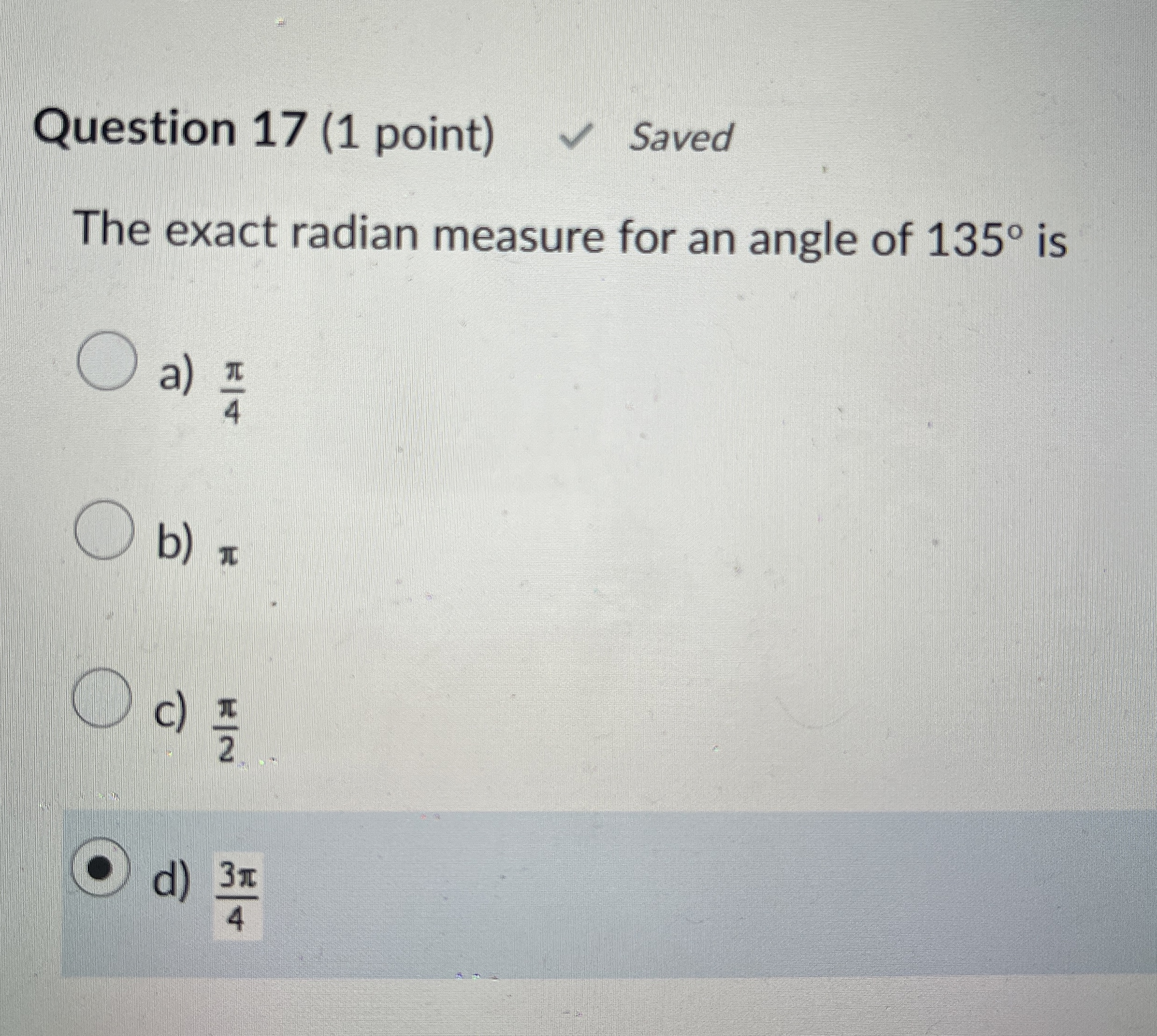 Solved Question 17 (1 ﻿point) ﻿SavedThe exact radian | Chegg.com