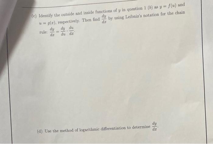 Solved (c) Identify the outside and inside functions of y in | Chegg.com