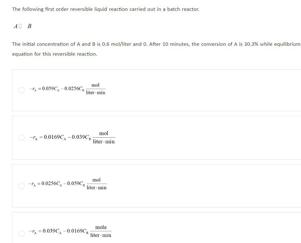 Solved The Following First Order Reversible Liquid Reaction | Chegg.com