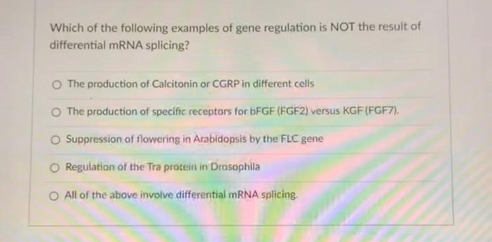 Solved Which of the following examples of gene regulation is | Chegg.com