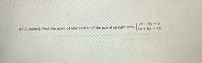 Solved 37 (5 points): Find the point of intersection of the | Chegg.com