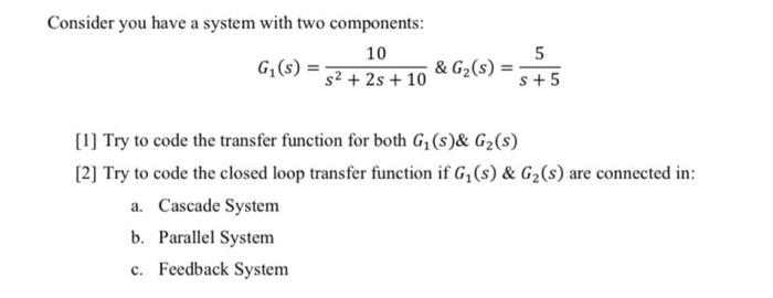 Solved Consider you have a system with two components: | Chegg.com
