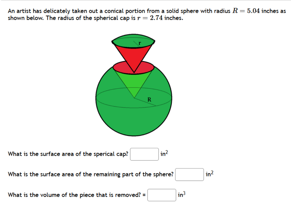 Solved An Artist Has Delicately Taken Out A Conical Portion 