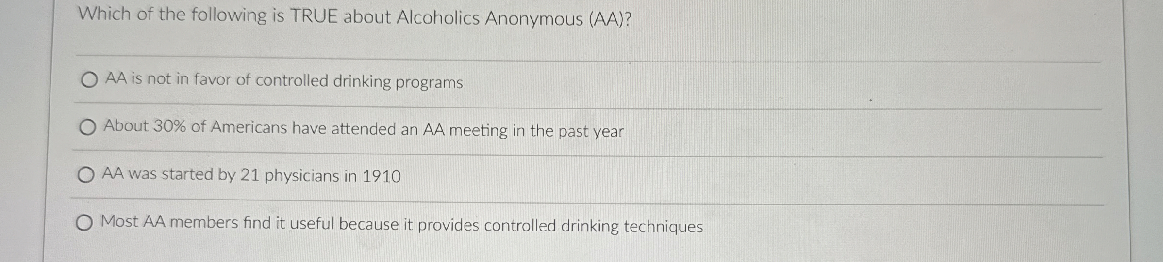 which of the following statements about alcoholics anonymous aa is not true