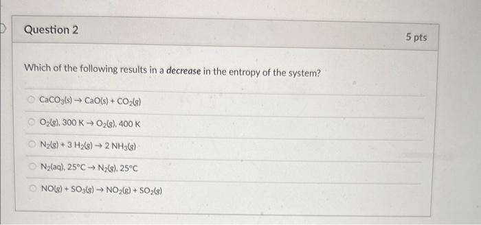 Solved Which of the following results in a decrease in the | Chegg.com