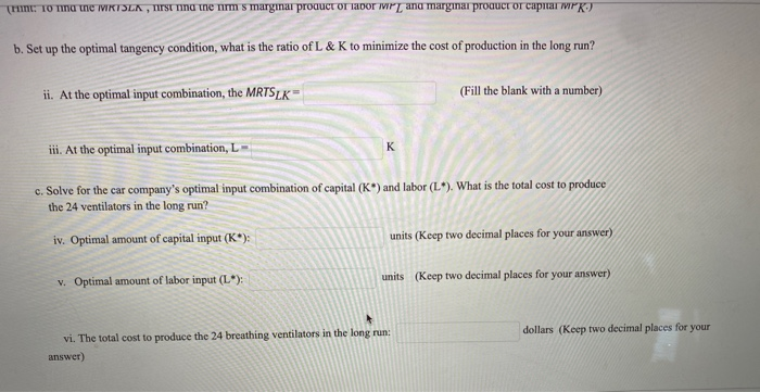 Solved Production in the long run. (21 pts. 6 blanks, 3.5 | Chegg.com
