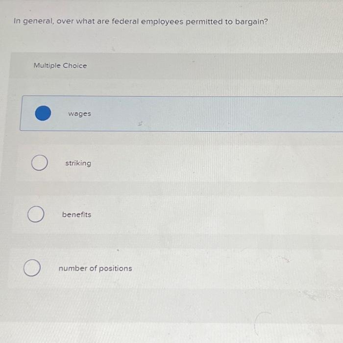 Solved In General, Over What Are Federal Employees Permitted | Chegg.com