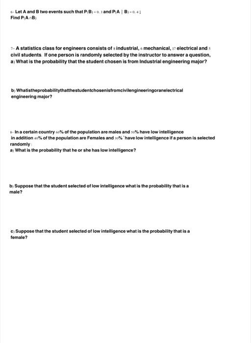 Solved 6- Let A And B Two Events Such That P(B)=0,3 And | Chegg.com