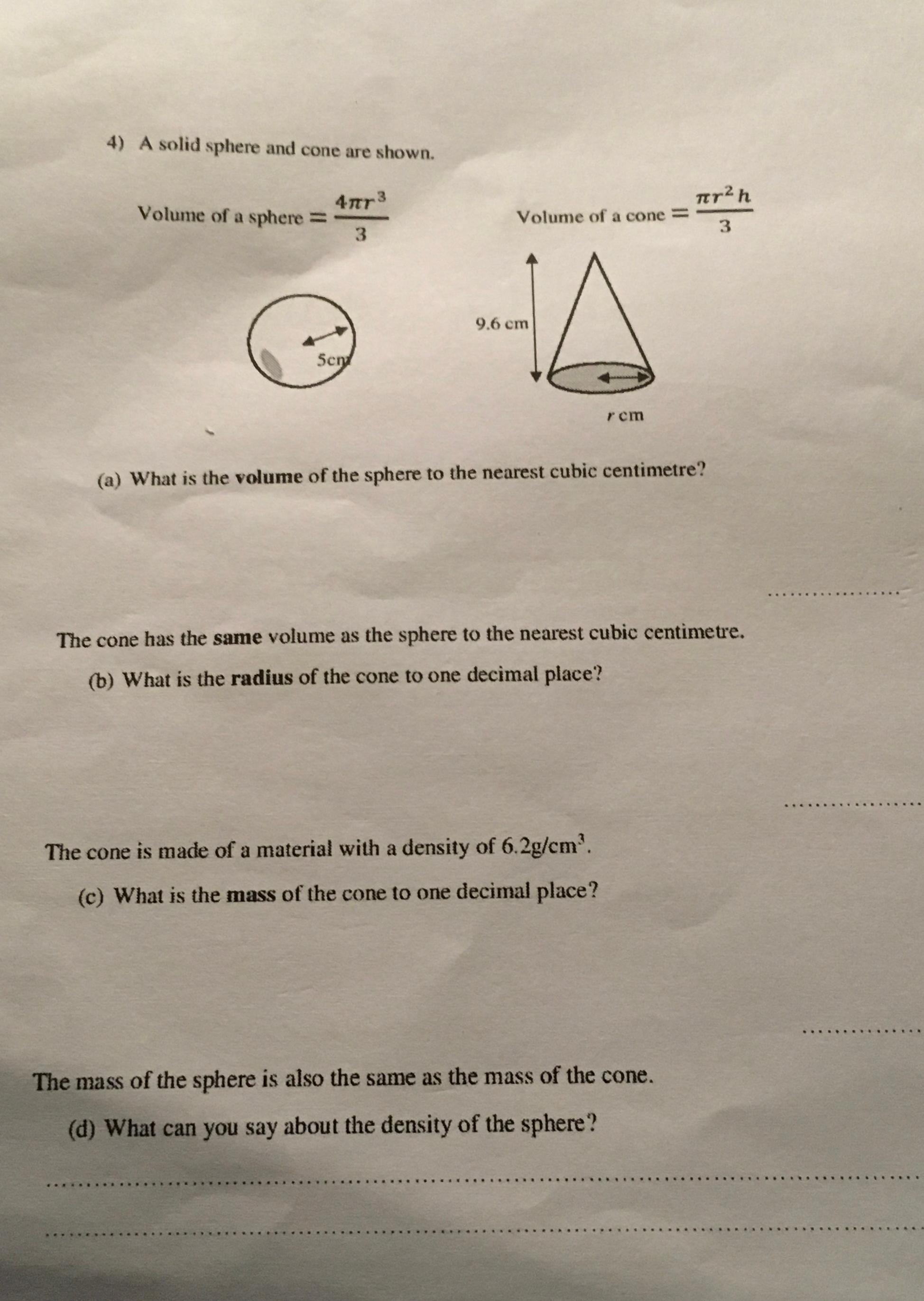 Solved A solid sphere and cone are shown.Volume of a sphere | Chegg.com