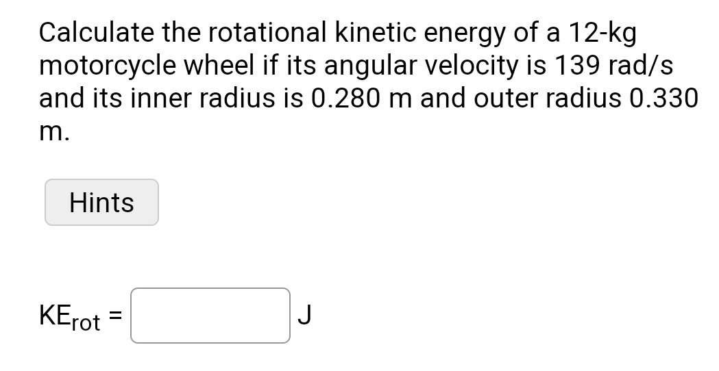 Solved Calculate the rotational kinetic energy of a 12-kg | Chegg.com