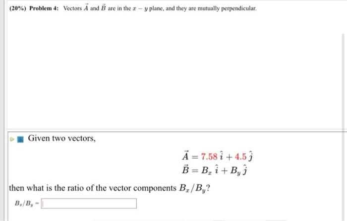 Solved (20\%) Problem 4: Vectors A And B Are In The X−y | Chegg.com