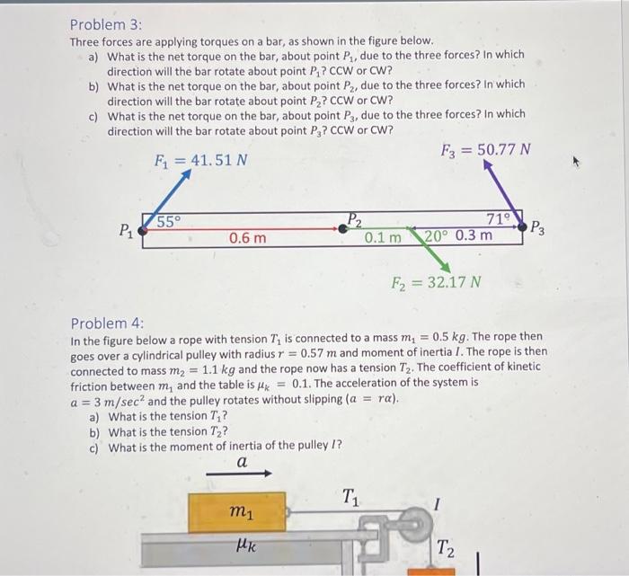 Solved Problem 3: Three forces are applying torques on a | Chegg.com