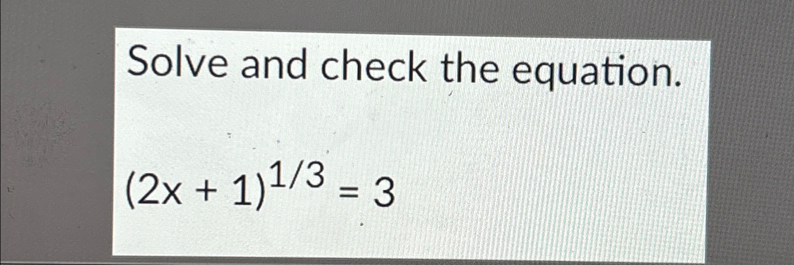 solved-solve-and-check-the-equation-2x-1-13-3-chegg
