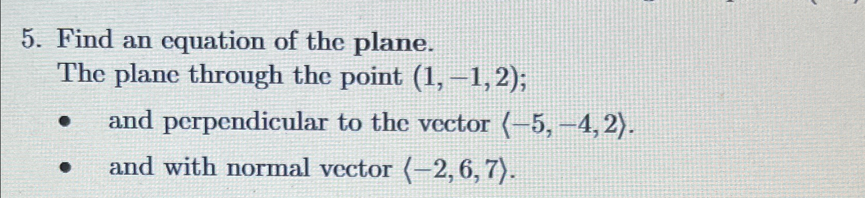 Solved Find an equation of the plane.The plane through the | Chegg.com