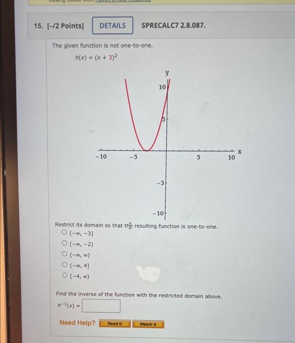 Solved The given function is not one-to-one. h(x)=(x+3)2 | Chegg.com