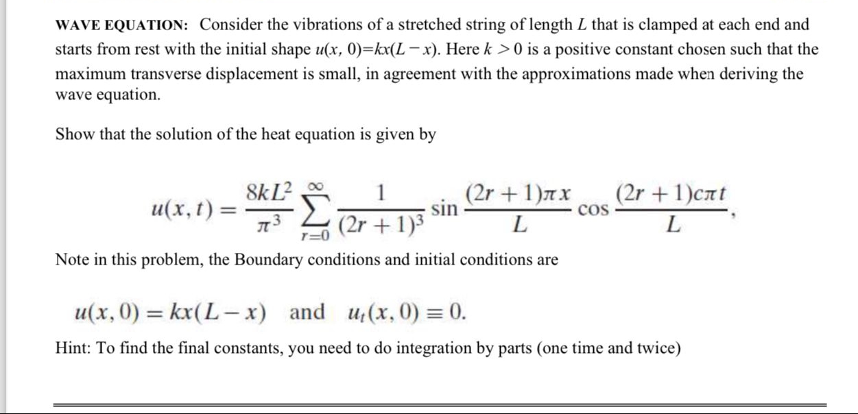 Solved WAVE EQUATION: Consider the vibrations of a stretched | Chegg.com