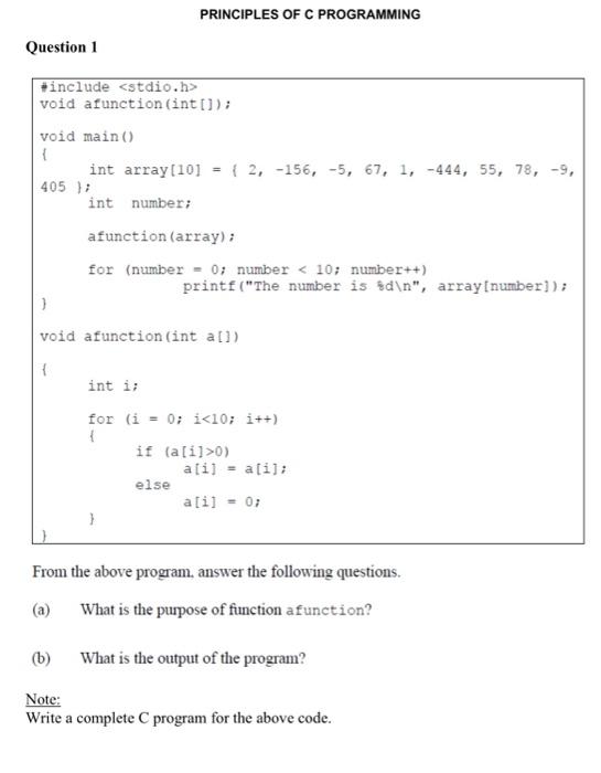 Solved PRINCIPLES OF C PROGRAMMING Question 1 #include void | Chegg.com