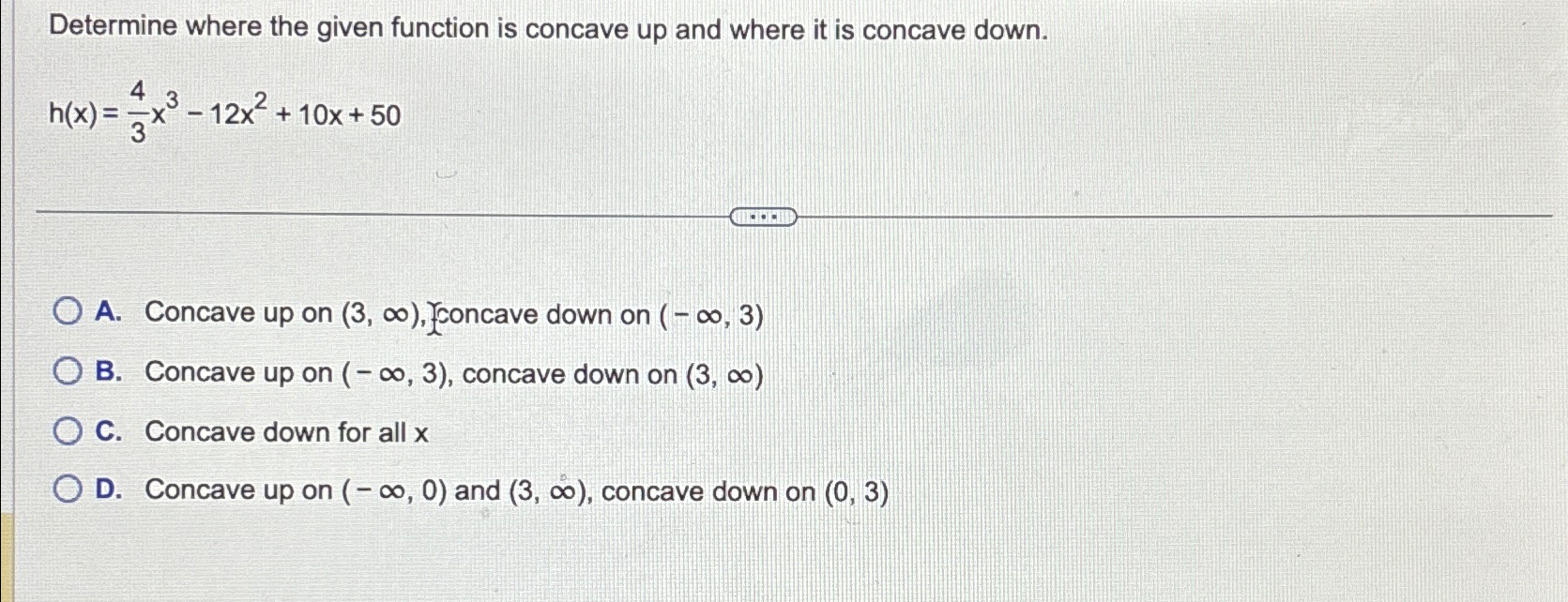 Solved Determine where the given function is concave up and | Chegg.com