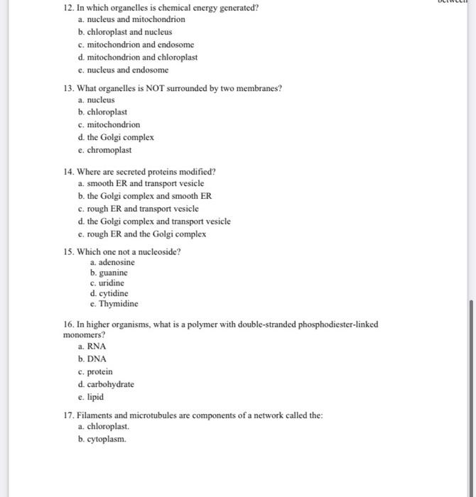 Solved 12. In which organelles is chemical energy generated? | Chegg.com