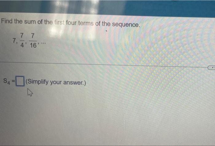 solved-find-the-sum-of-the-first-four-terms-of-the-sequence-chegg