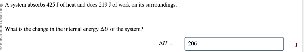 Solved A system absorbs 425 J of ﻿heat and does 219 J of | Chegg.com