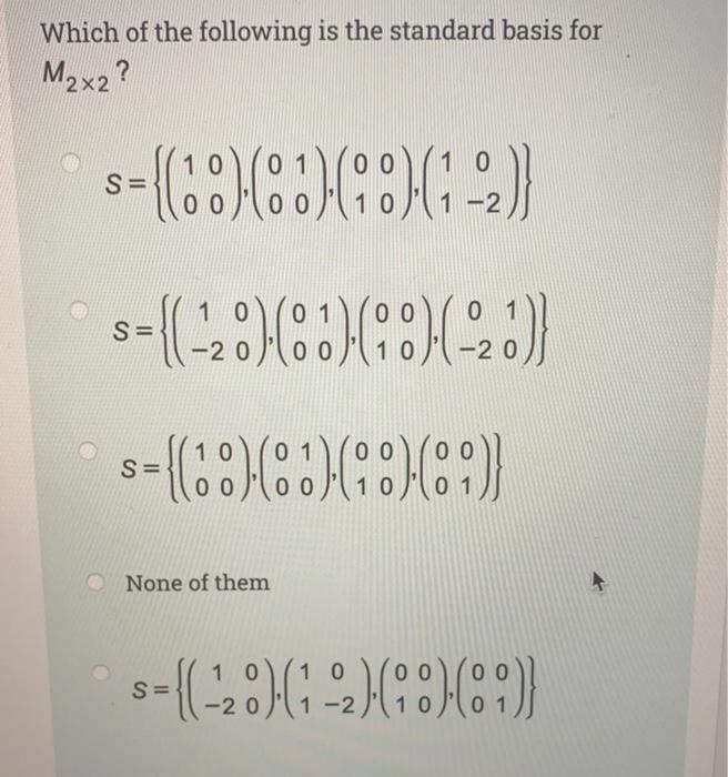 Solved Which of the following is the standard matrix | Chegg.com