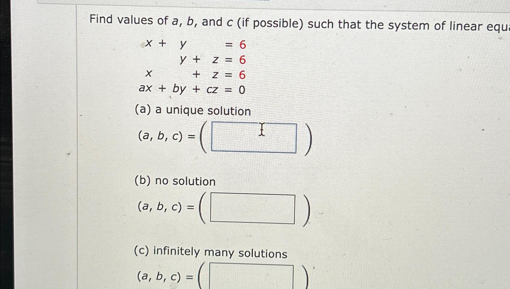 Solved Find Values Of A B ﻿and C If Possible ﻿such That