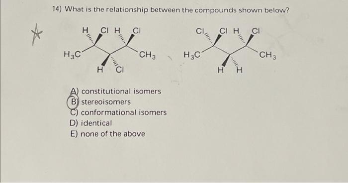 Solved 11) What is the relationship between the following | Chegg.com
