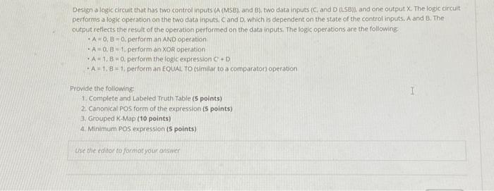 Solved Design a logic circuit that has two control inputs (A | Chegg.com