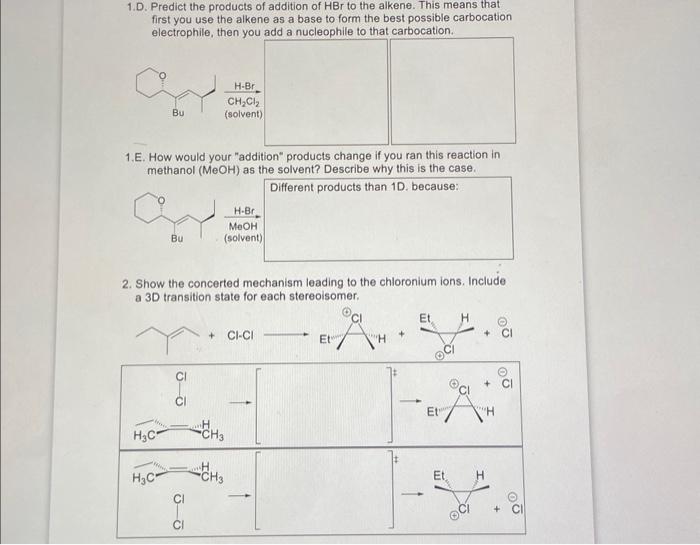 Solved 1.D. Predict the products of addition of HBr to the | Chegg.com