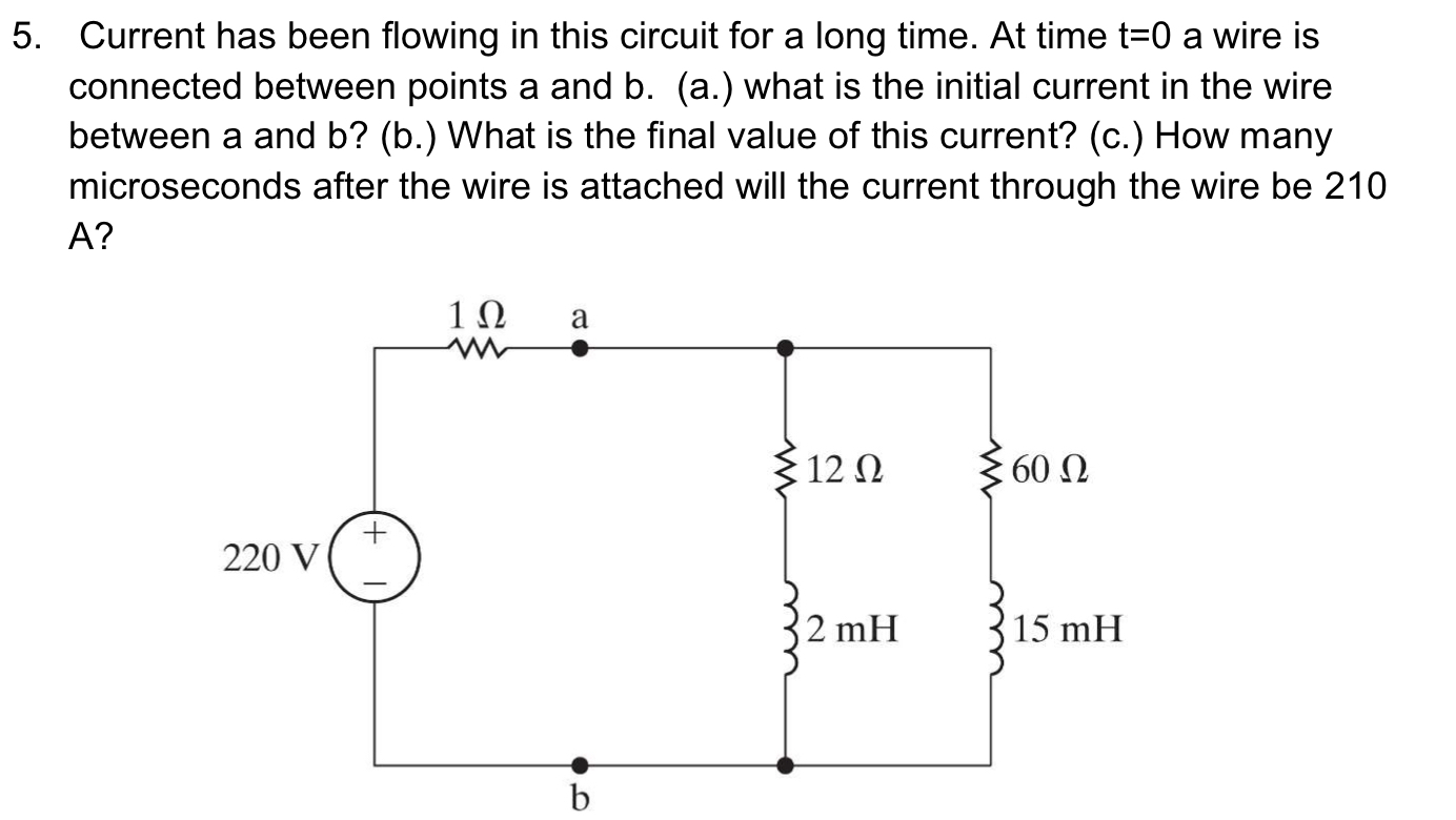 Solved Current Has Been Flowing In This Circuit For A Long | Chegg.com