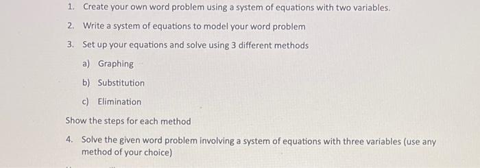 Solved 1. Create your own word problem using a system of | Chegg.com