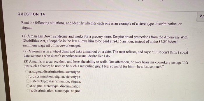 Solved QUESTION 14 2 Read the following situations, and | Chegg.com