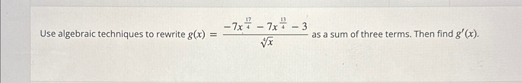 Solved Use algebraic techniques to rewrite | Chegg.com