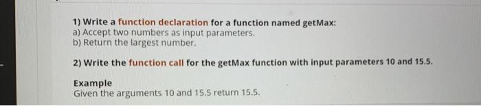 Solved 1) Write a function declaration for a function named | Chegg.com