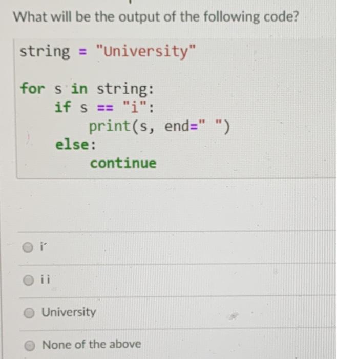 Solved What will be the output of the following code? string | Chegg.com