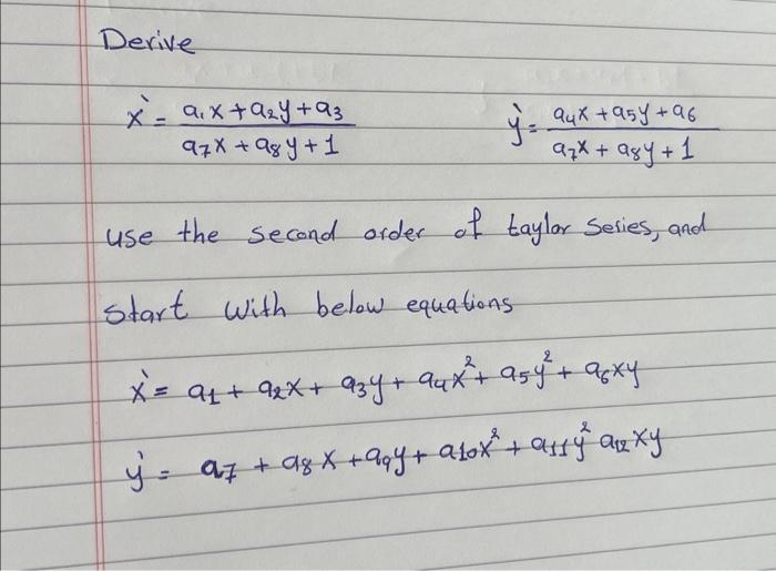 Solved Derive X′ A7x A8y 1a1x A2y A3 Y′ A7x A8y 1a4x A5y A6